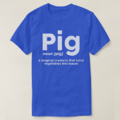 PIG A Magical Creature That Turns Vegetables Into Tシャツ (デザイン正面)