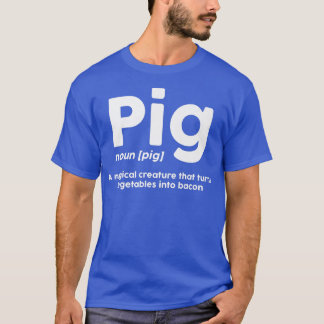 PIG A Magical Creature That Turns Vegetables Into Tシャツ
