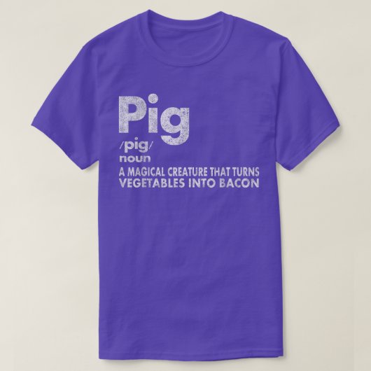 Pig and Bacon Definition Funny Bacon Lovers Pig Me Tシャツ (デザイン正面)