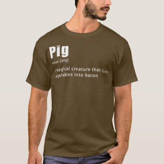 Pig Definition Bacon Lovers BBQ Animals Pork Lover Tシャツ