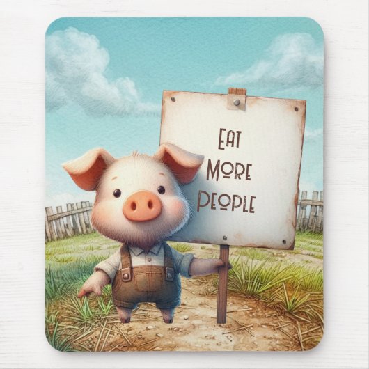 Pig - Eat More People マウスパッド (正面)