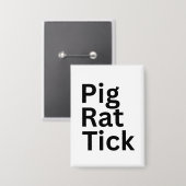 Pig Rat Tick PRT 缶バッジ (正面/裏面)