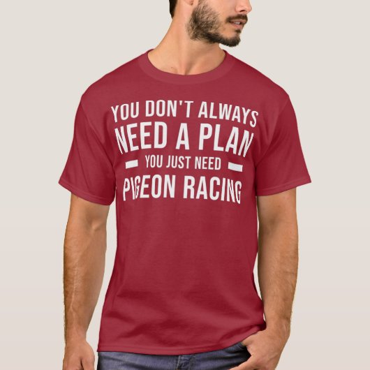 Pigeon Racing Men Women Kids Funny Tシャツ (正面)