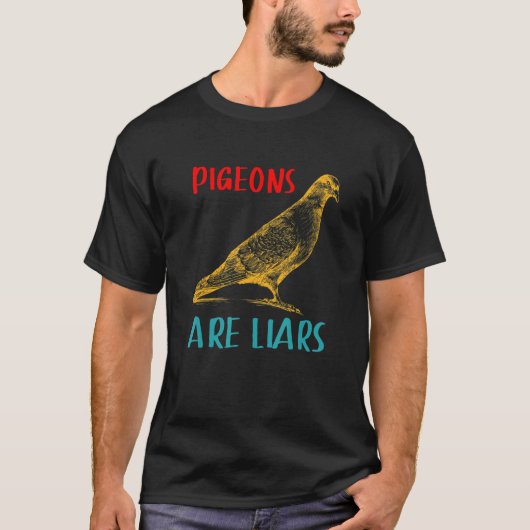 Pigeons Are Liars Funny Retro Pigeon Tシャツ (正面)