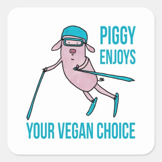 Piggy Enjoys Your Vegan Choice - スクエアシール (正面)