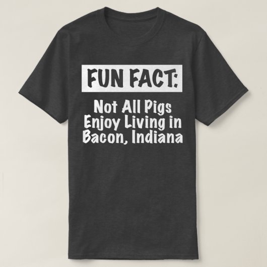 Pigs Don't Enjoy in Bacon Indiana Pun Indianapolis Tシャツ (デザイン正面)