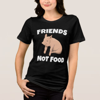 PIGs FRIENDS NOT FOOD T-SHIRTS TEES トライブレンドＴシャツ