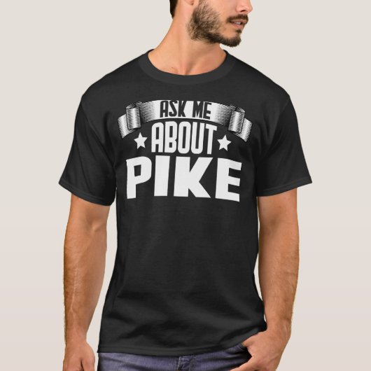 Pike Pike頼 Fishについて Tシャツ (正面)