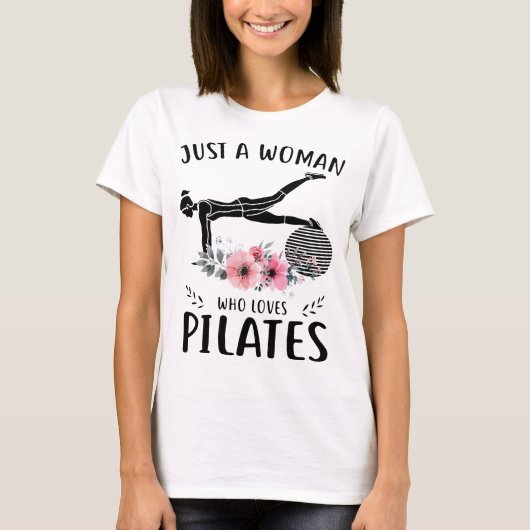pilatesのガールフレンドのTシャツを愛するちょうど女性 Tシャツ (正面)