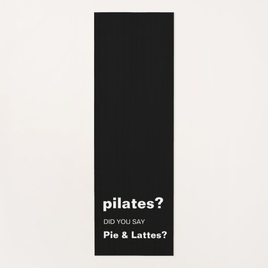 Pilates Pun Funny Pie and Lattes Quote Design ヨガマット (正面)
