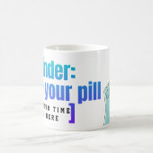 Pill ReminderカスタムMag – お使いのMds忘れをお控え コーヒーマグカップ (中央)