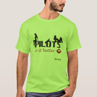 Pilots do it better tシャツ