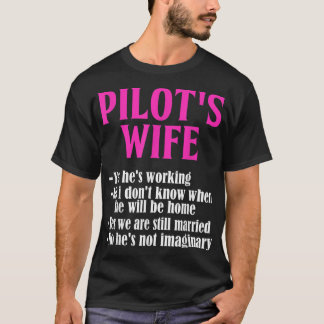 Pilot's Wife Funny Answers To Questions  Tシャツ