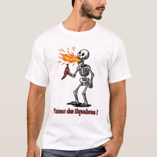 PIMENT DES SQUELETTES - cuisine épicée et drôle Tシャツ