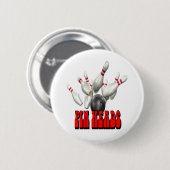 Pinはボーリングの先頭に立ちます 缶バッジ (正面&裏面)