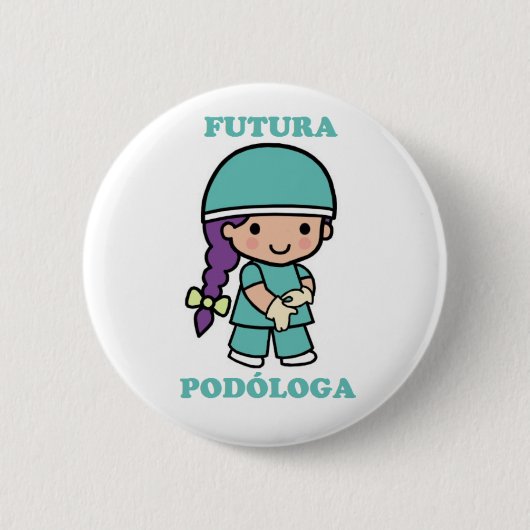 Pin de futura podóloga 缶バッジ (正面)