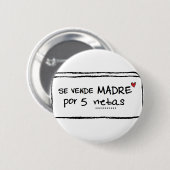 Pin de "Se vende madre por 5 netas" 缶バッジ (正面&裏面)