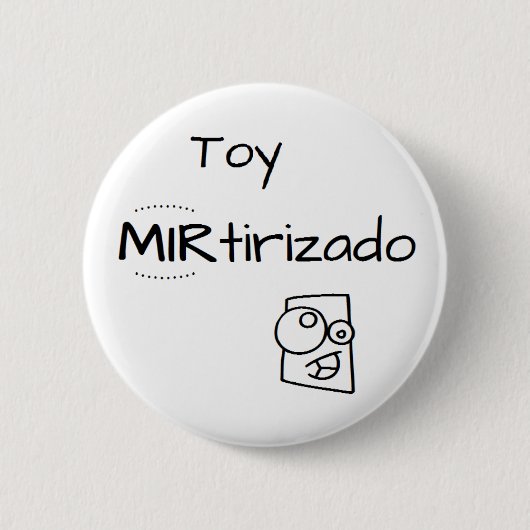Pin de Toy MIRtirizado 缶バッジ (正面)