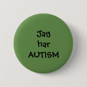 Pin "Jag har Autism" 缶バッジ (正面)