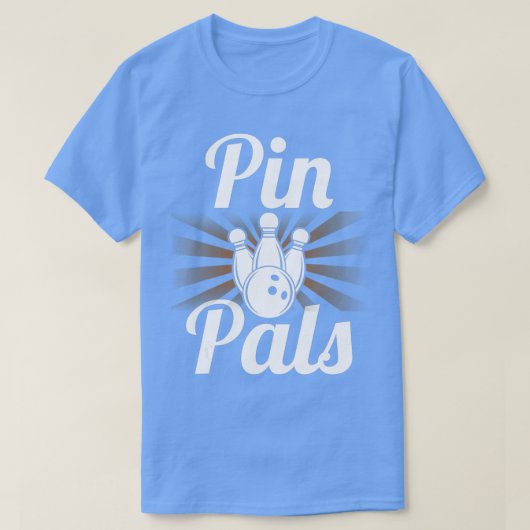 Pin Pals Shirt Funny Bowler Bowling  Tシャツ (デザイン正面)