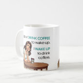 Pin-up Girl—I Wake Up to Drink Coffee コーヒーマグカップ (正面左)