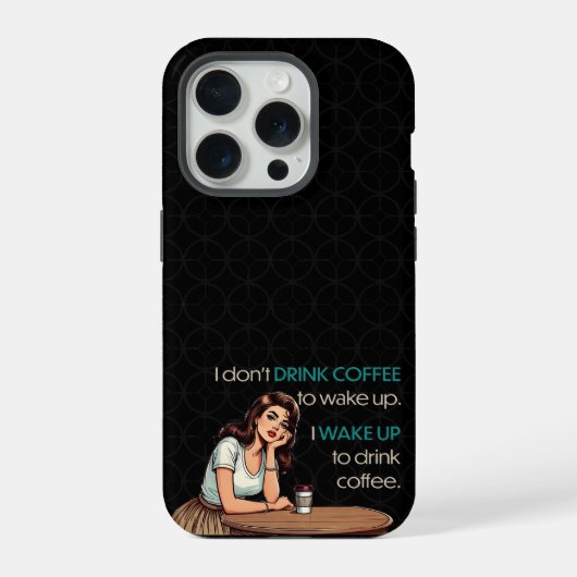 Pin-up Girl—I Wake Up to Drink Coffee iPhoneケース (裏面)