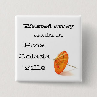 Pina Colada Ville 缶バッジ