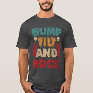 Pinball Bumpilt And Rock girl Tシャツ