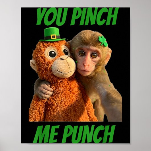 Pinch punch funny monkey selfie st patricks day ポスター (正面)