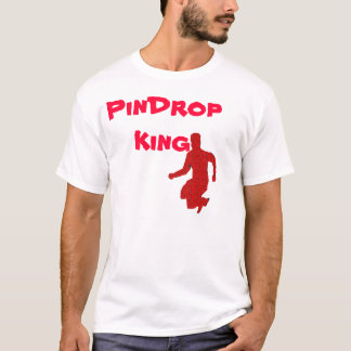 PinDropking Tシャツ