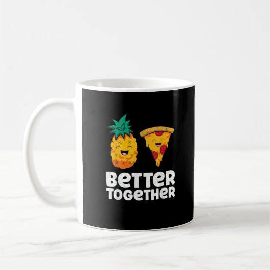 Pineapple Pizza Better Together Fun Food Design  コーヒーマグカップ (左)
