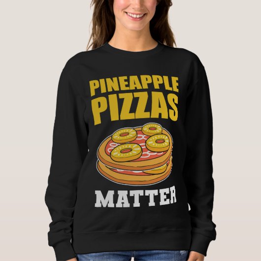 Pineapple Pizzas Matter Fruit スウェットシャツ (正面)