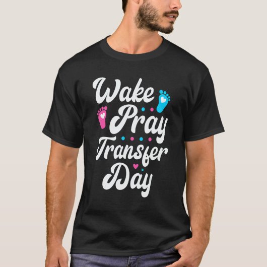 Pineapple Transfer Day IVF Embabies Wake Pray Tran Tシャツ (正面)