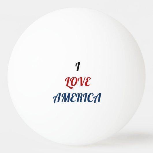 Ping Pong Ball - I Love America 卓球ボール (正面)