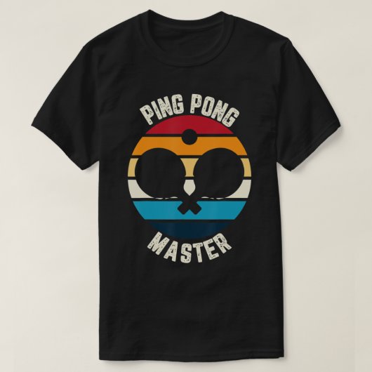 Ping Pong Master Table Tennis  Tシャツ (デザイン正面)