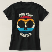 Ping Pong Master Table Tennis Tシャツ (デザイン正面)