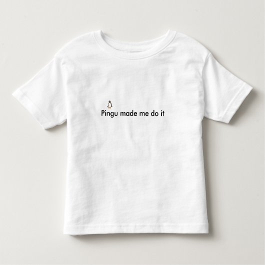 Pinguは私にそれをさせます トドラーTシャツ (正面)