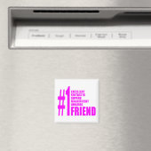 Pink モダン Friends : Number One Friend マグネット (インサイチュ (食洗機))