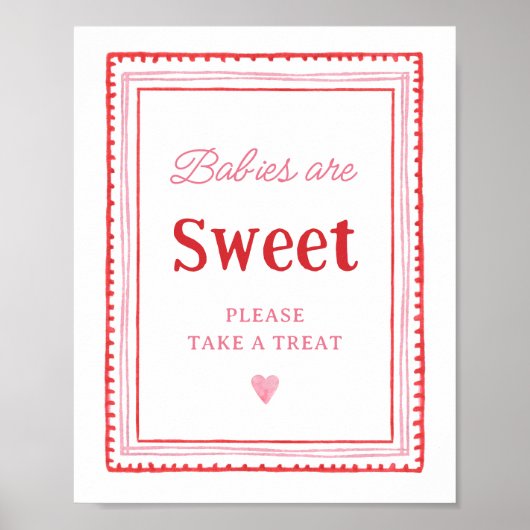 Pink and Red Heart Babies Are Sweet Treat Sign ポスター (正面)