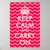 Pink and Red Keep Calm and Carry On Print ポスター (正面)