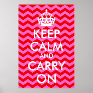 Pink and Red Keep Calm and Carry On Print ポスター