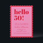 Pink and Red Modern 50th Scalloped Birthday Party 招待状<br><div class="desc">Make a vibrant statement with this eye-catching scalloped-edge birthday invitation! Featuring bold red “hello 50!” text on a pink background,  this playful and modern card invites guests to celebrate a milestone birthday in style. Fully customizable with name,  date,  location,  and RSVP info.</div>