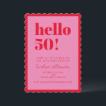 Pink and Red Modern 50th Scalloped Birthday Party 招待状<br><div class="desc">Make a vibrant statement with this eye-catching scalloped-edge birthday invitation! Featuring bold red “hello 50!” text on a pink background,  this playful and modern card invites guests to celebrate a milestone birthday in style. Fully customizable with name,  date,  location,  and RSVP info.</div>