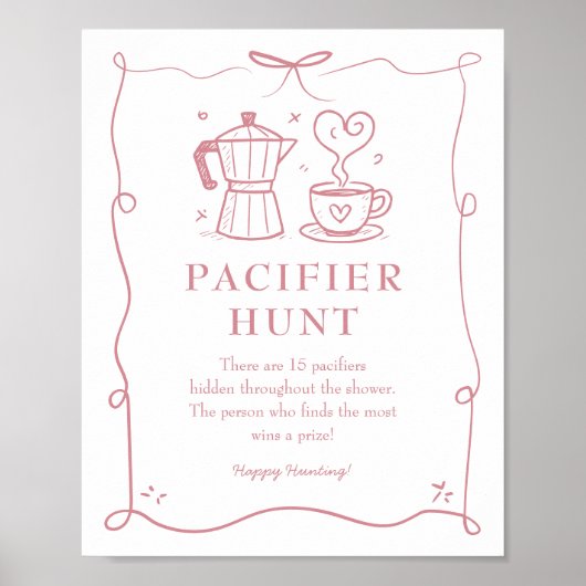 Pink Baby is Brewing Pacifier Sign ポスター (正面)