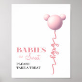 Pink Bear Balloon Babies Are Sweet Treat Sign ポスター (正面)