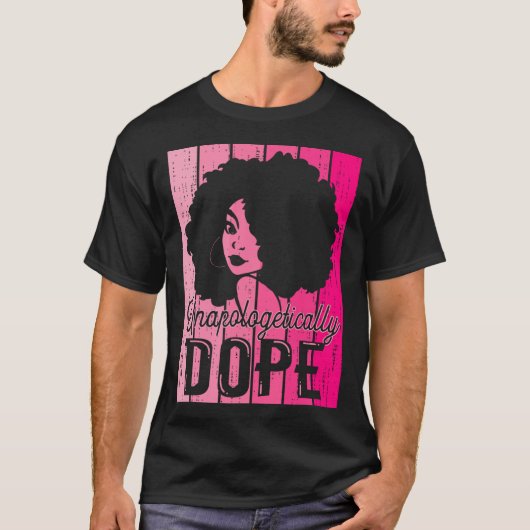 Pink Black History Month Unapologetically Drug Bla Tシャツ (正面)