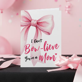 Pink Bow Cute New Mom Funny Happy Mother's Day カード