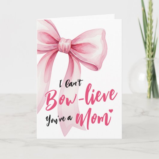 Pink Bow Cute New Mom Funny Happy Mother's Day カード (正面)