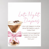 Pink Bow Espresso Shower Late Night Diapers Sign ポスター (正面)