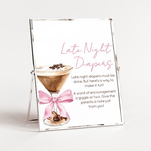 Pink Bow Espresso Shower Late Night Diapers Sign ポスター